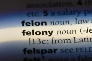 child-felony-definition